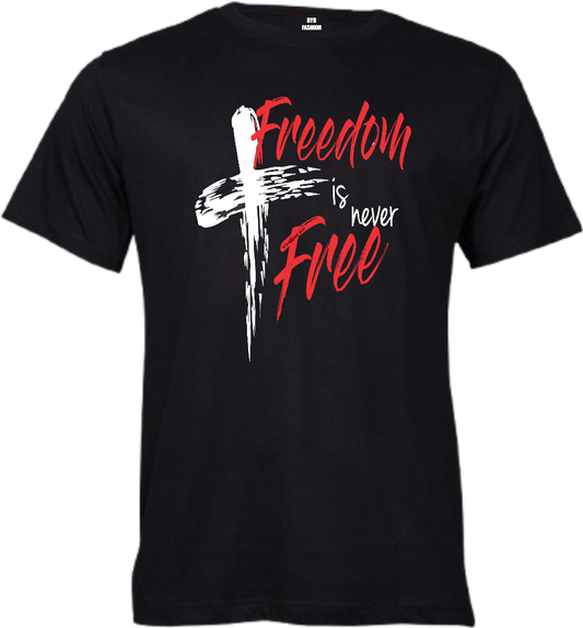 Freedom Is Never Free 145gsm Kids T-Shirt