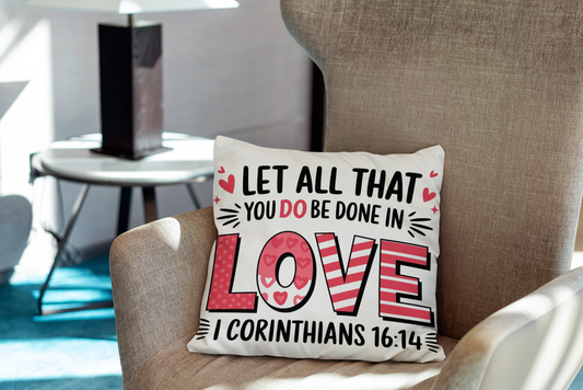Let All That You Do Scatter Cushion