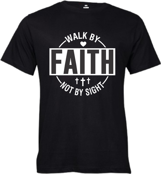 Walk By Faith 160gsm Adult T-Shirt